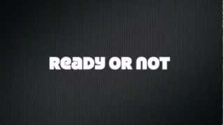 Ready Or Not Lyrics  Bridgit Mendler [upl. by Stortz509]