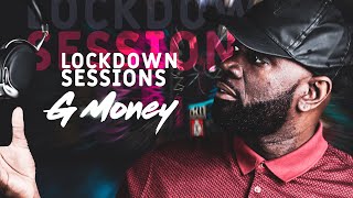 The Lockdown Sessions With G Money Favorites [upl. by Mirth]