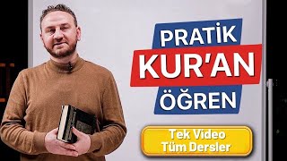 Pratik Kuranı Kerim Öğrenme Sistemi  TÜM DERSLER  TEK VİDEO [upl. by Hoenack991]