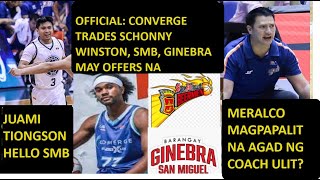 OFFICIAL CONVERGE TRADES SCHONNY WINSTON SMB GINEBRA MAY OFFER NA  WELCOME TO SMB JUAMI TIONGSON [upl. by Hengel191]