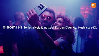 Xiaomi 14T Series  Rivela La Notte di Dargen DAmico [upl. by Amling]