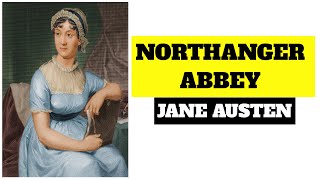 Northanger Abbey by jane austen [upl. by Landau]