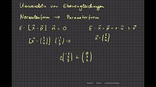 Vektoren  Umwandeln einer Ebene von Normalenform in Parameterform [upl. by Hctim]