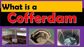 What is a Cofferdam [upl. by Merp]