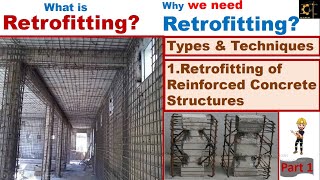 What is retrofitting of Building what are the Types amp methodstechniques of Retrofitting [upl. by Vokaay435]