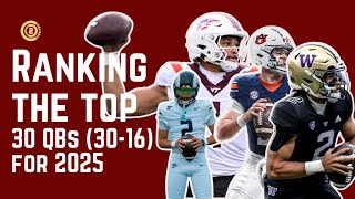 RANKING the top 30 COLLEGE QBS  3016 [upl. by Freemon]