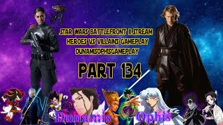 STAR WARS Battlefront 2  Heroes Vs Villains Live Stream Gameplay Part 134 DunamisOphis [upl. by Hal302]