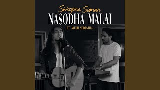 Nasodha Malai feat Ayush Shrestha [upl. by Flanders]