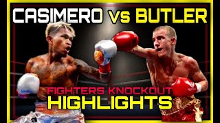 CASIMERO vs BUTLER FIGHTERS KNOCKOUT HIGHLIGHTS [upl. by Enneillij50]