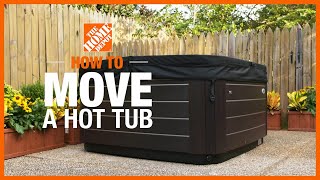 How to Move a Hot Tub  The Home Depot [upl. by Balduin]