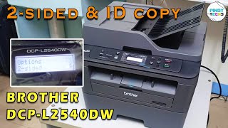 2 Sided Photocopy amp ID Copy Function  Brother DCPL2540dw  PinoyTechs Tagalog [upl. by Andersen]