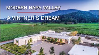 Modern Napa Valley  A Vintner’s Dream [upl. by Harras]