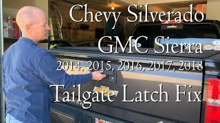 Chevy Silverado GMC Sierra 20142018 Tailgate Latch Fix [upl. by Aninep]