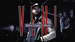 Avi x Louis Villain  VENI [upl. by Gnihc404]