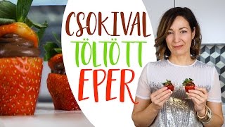 Csokikrémmel Töltött Eper  Recept  CSORBA ANITA [upl. by Ennavoj]