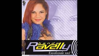 Banda Ravelly Vol 1 CD completo [upl. by Anadroj999]