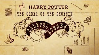 Harry Potter And The Order Of The Phoenix Deleted Scenes [upl. by Daley776]