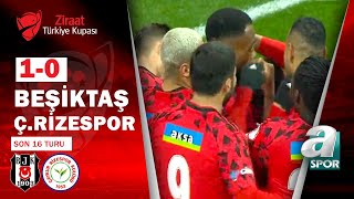 Beşiktaş 1  0 Çaykur Rizespor MAÇ ÖZETİ  Ziraat Türkiye Kupası Son 16 Turu Maçı  13012021 [upl. by Anyat]