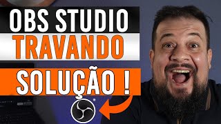 OBS STUDIO travando Live Como resolver este problema  AO VIVO [upl. by Eslud]