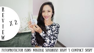 REVIEW ISDIN mineral sunbrush spf 30  compact spf 50 [upl. by Lenssen]