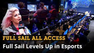 All Access Full Sail Levels Up in Esports  Full Sail University [upl. by Htebazie393]