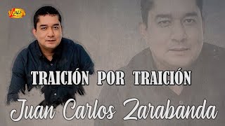 Juan Carlos Zarabanda  Traición Por Traición Audio Oficial  Música Para Beber [upl. by Dalohcin992]