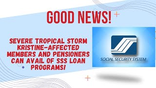 SSS LOAN FOR TYPHOON KRISTINE 2024 [upl. by Timrek]