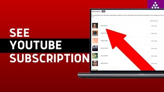 How To See Your YouTube Subscriptions List [upl. by Baumbaugh]