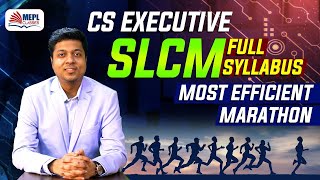 CS Executive Best SLCM Marathon  Full Syllabus Coverage  By Mohit Agarwal [upl. by Kleper]