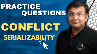 813 Practice Questions on Conflict Serializability Part1 [upl. by Klockau]