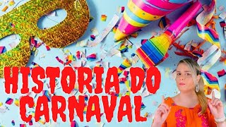 História do carnaval  Educação Infantil [upl. by Nowd]