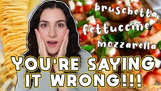 How to Pronounce Italian Food Names [upl. by Clifford580]