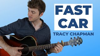 Fast Car by Tracy Chapman Fingerstyle Guitar Lesson [upl. by Eibocaj]