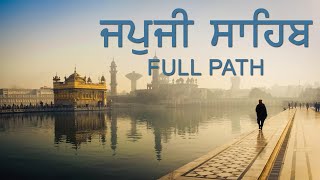 Japji Sahib Full Path  Bhai Sukhjeet Singh  Nitnem  Gurbani Kirtan [upl. by Dranyer]