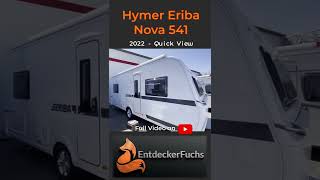 Hymer Eriba Nova 541  2022 Short View [upl. by Rats]