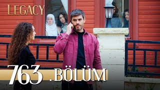 Emanet 763 Bölüm  Legacy Episode 763 [upl. by Cynthea]