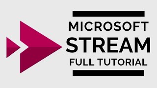 Microsoft Stream  Full Tutorial 2020 [upl. by Analah]