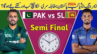 Pakistan vs Sri Lanka Semi Final Match Date amp Time 2024  Pak vs Sri Emerging Asia Cup Semi Final [upl. by Niraa62]