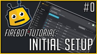 SETTING UP FIREBOT  FIREBOT TUTORIAL 0 [upl. by Redna341]