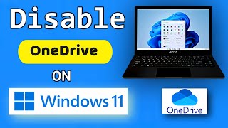 How To Disable OneDrive on Your Windows 11  Stop Syncing a Folder in OneDrive  Disable OneDrive [upl. by Ecidnarb]