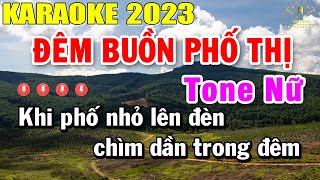 Đêm Buồn Phố Thị Karaoke Tone Nữ Nhạc Sống 2023  Trọng Hiếu [upl. by Adnoraj124]