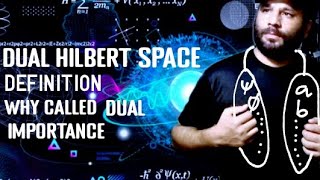 Dual Hilbert spaceQM [upl. by Georgeanna]