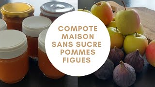 La meilleure recette de compote pommes figues maison saine et sans sucre [upl. by Oecile]