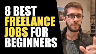 8 Easy Freelance Jobs For Beginners even if you have no experience [upl. by Metsky]