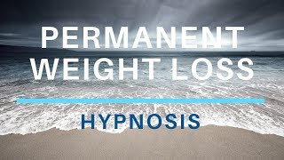 Hypnosis for Permanent Weight Loss  Motivation Diet Exercise [upl. by Ahso]