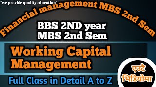 Working Capital management full class  BBS 2nd year MBS 2nd Sem  Cash conversion cycle [upl. by Oira]