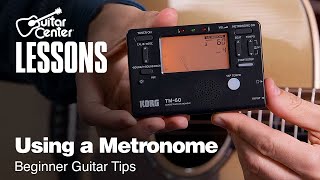 Using a Metronome  Beginner Guitar Tips [upl. by Wiedmann]