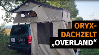 Dachzelt ORYX „Overland“ [upl. by Naesad]