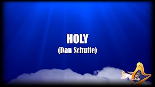 HOLY Dan Schutte from “Mass of Christ the Savior” [upl. by Cullin]