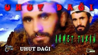 AHMET TURAN  UHUT DAĞI [upl. by Anirol]